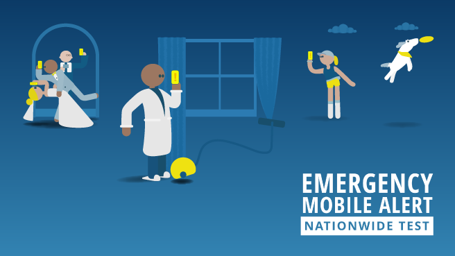 People stopping their wedding, vacumming and playing with their dog to check their phones for an Alert. Text reads Emergency Mobile Alert Nationwide Test