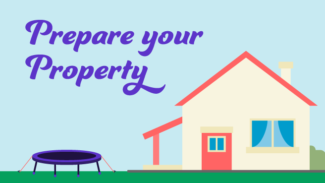 A house and a trampoline with the words "Prepare your property"