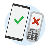 Smart phone with a tick next to a keypad phone with a cross